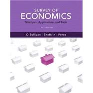 Student Value Edition for Survey of Economics Principles, Applications and Tools plus NEW MyEconLab with Pearson eText -- Access Card Package (1-semester access)