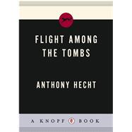 Flight Among the Tombs Poems