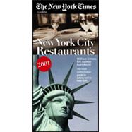 The New York Times Guide to Restaurants in New York City: 2000