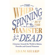 The Wheel is Spinning but the Hamster is Dead The perfect gift for language lovers & book obsessives this Christmas!