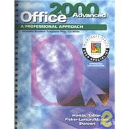 A Professional Approach Series: Office 2000 Advanced Course Student Edition