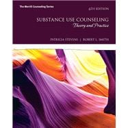 Substance Use Counseling Theory and Practice
