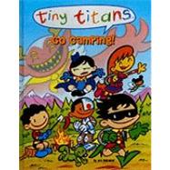 Tiny Titans Go Camping!