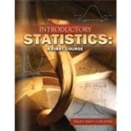 Introductory Statistics: A First Course,9780757555930
