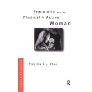 Femininity and the Physically Active Woman