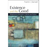 Existence and the Good
