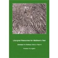 Liturgical Resources for Matthew's Year