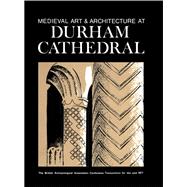 Medieval Art and Architecture at Durham Cathedral