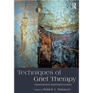 Techniques of Grief Therapy: Assessment and Intervention