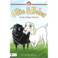 Ollie and Helen Find a New Home : A Barn Tales Story