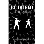 El Duelo (The Duel)
