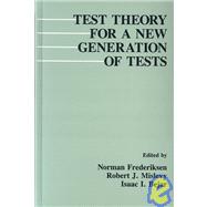 TEST THEORY FOR A NEW GENERATION OF TESTS