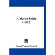 A Master Spirit