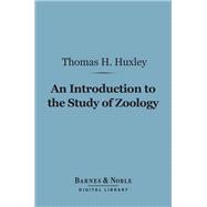 An Introduction to the Study of Zoology (Barnes & Noble Digital Library)