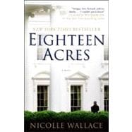 Eighteen Acres A Novel
