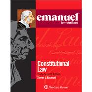 Emanuel Law Outlines for Constitutional Law (Digital Only Access)