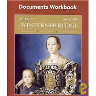 The Western Heritage Since 1300: Ap* Edition, Documents