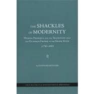 The Shackles of Modernity