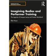 Imagining Bodies and Performer Training