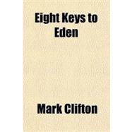 Eight Keys to Eden