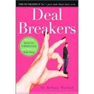 Deal Breakers : When to Work on a Relationship and When to Walk Away