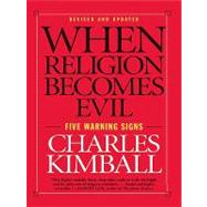 When Religion Becomes Evil