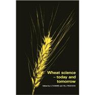 Wheat Science - Today and Tomorrow