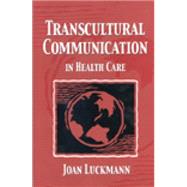 Transcultural Communication in Health Care