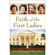 Faith of the First Ladies