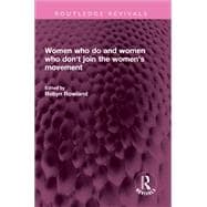 Women who do and women who don't join the women's movement