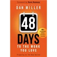 48 Days to the Work You Love Preparing for the New Normal