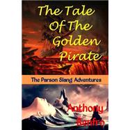 The Tale of the Golden Pirate
