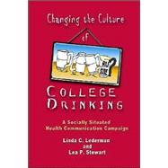 Changing The Culture Of College Drinking