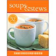The Recipe Deck: Soups & Stews