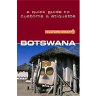 Botswana - Culture Smart!: The Essential Guide to Customs & Culture