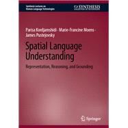 Spatial Language Understanding