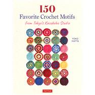 150 Favorite Crochet Motifs from Tokyo's Kazekobo Studio