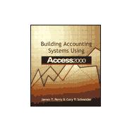 Building Accounting Systems Using Access 2000 with CD-ROM