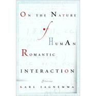 On the Nature of Human Romantic Interaction