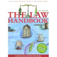 The Law Handbook: Your Practical Guide to the Law in New South Wales