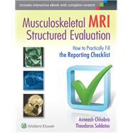 Musculoskeletal MRI Structured Evaluation How to Practically Fill the Reporting Checklist