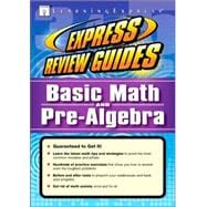 Express Review Guides: Basic Math and Pre-algebra