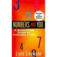 Numbers and You:  A Numerology Guide for Everyday Living