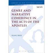 Genre and Narrative Coherence in the Acts of the Apostles