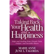 Taking Back My Health and Happiness
