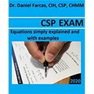CSP EXAM Equations simply explained and with examples: Certified Safety Professional (Professional Development)