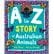 An A to Z Story of Australian Animals