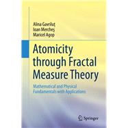 Atomicity through Fractal Measure Theory