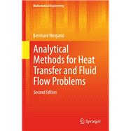 Analytical Methods for Heat Transfer and Fluid Flow Problems