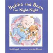Bubba and Beau Go Night-Night